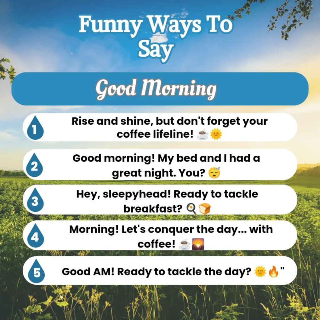 funny ways say good morning